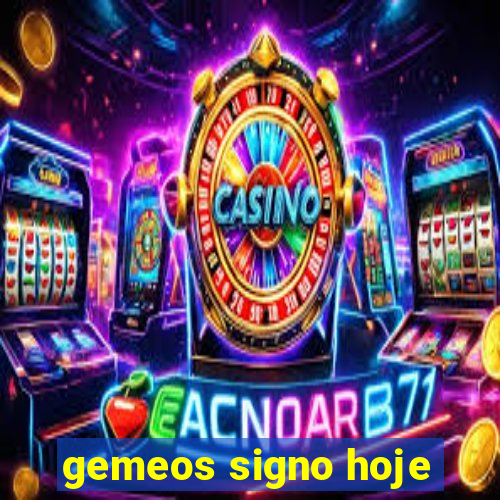 gemeos signo hoje